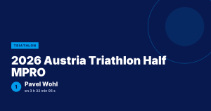 2026 Austria Triathlon Half MPRO : Pavel Wohl vainqueur