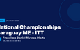 National Championships Paraguay ME - ITT : Francisco Daniel Riveros Diarte vainqueur