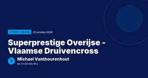 Superprestige Overijse - Vlaamse Druivencross : Michael Vanthourenhout vainqueur