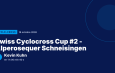 Swiss Cyclocross Cup #2 - Alperosequer Schneisingen : Kevin Kuhn vainqueur
