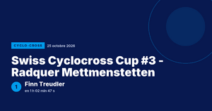 Swiss Cyclocross Cup #3 - Radquer Mettmenstetten : Finn Treudler vainqueur