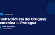 Vuelta Ciclista del Uruguay Femenina : Cala Bocchina victorieuse