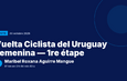 Vuelta Ciclista del Uruguay Femenina : Maribel Roxana Aguirre Mangue victorieuse