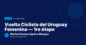 Vuelta Ciclista del Uruguay Femenina : Maribel Roxana Aguirre Mangue victorieuse